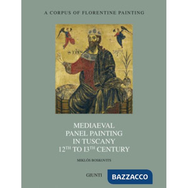 Mediaeval panel painting in Tuscany 12th to 13th Century