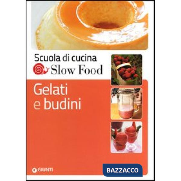Gelati e budini