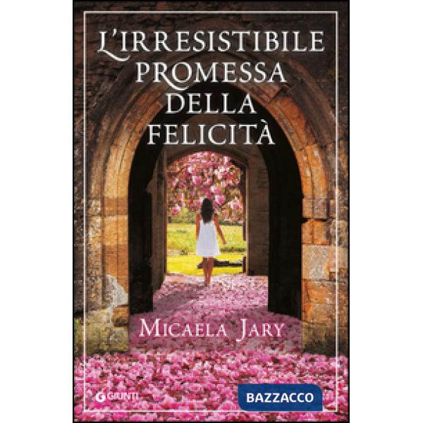 Irresistibile promessa della felicità (L')