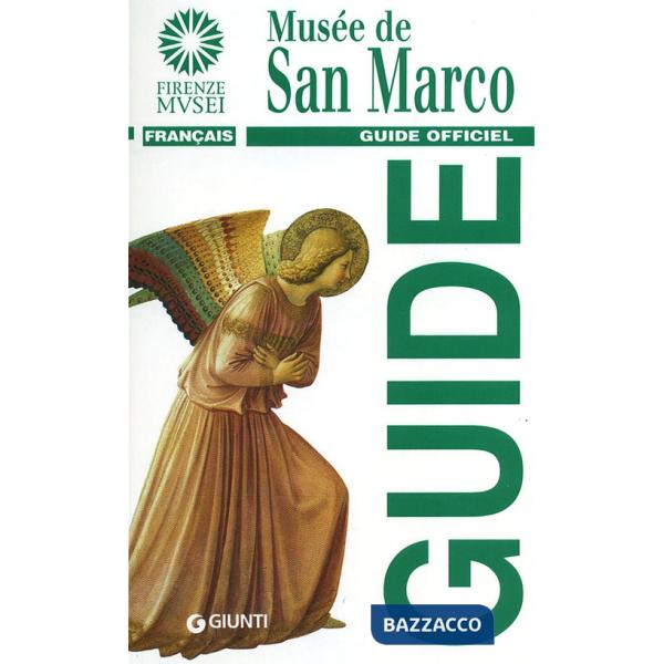 Musée de San Marco. Guide Officiel