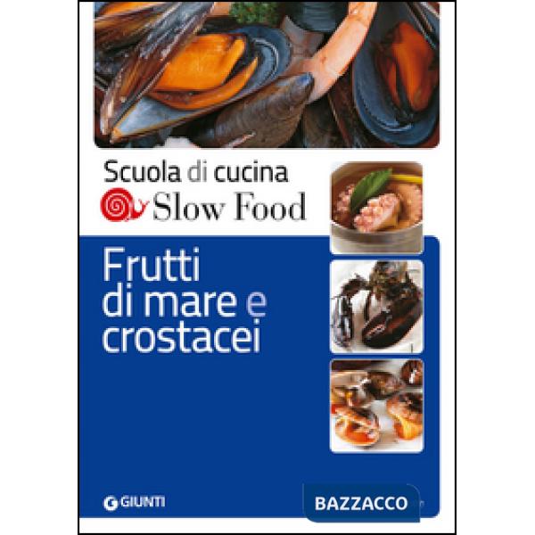 Frutti di mare e crostacei