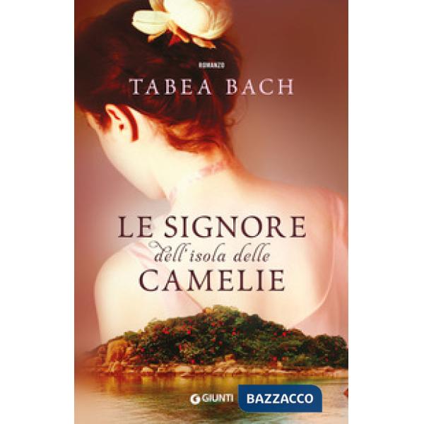Signore dell'isola delle Camelie (Le)