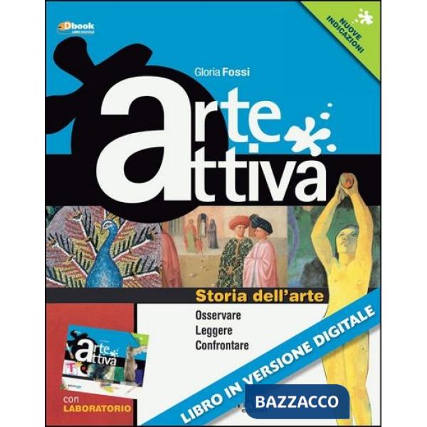 ARTE ATTIVA STORIA DELL'ARTE + LABORATORIO DBOOK