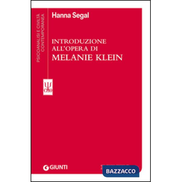 Introduzione all'opera di Melanie Klein