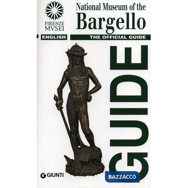 National museum of the Bargello. The official guide