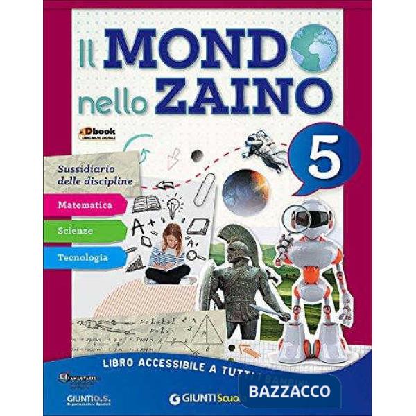 MONDO NELLO ZAINO 5 AREA MATEM