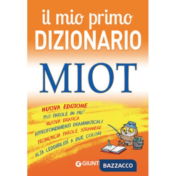 Mio primo dizionario. MIOT (Il)