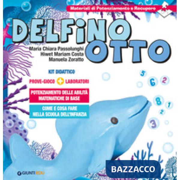 Delfino Otto. Prove-gioco-laboratori