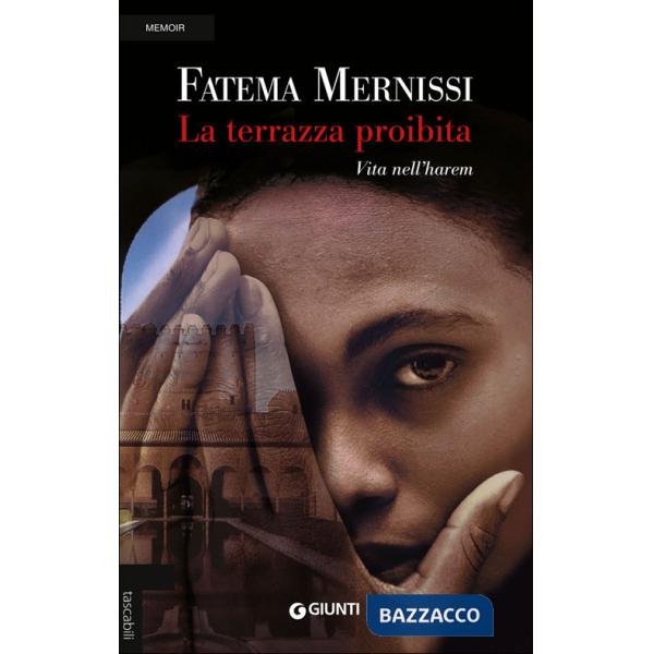 Terrazza proibita. Vita nell'harem (La)