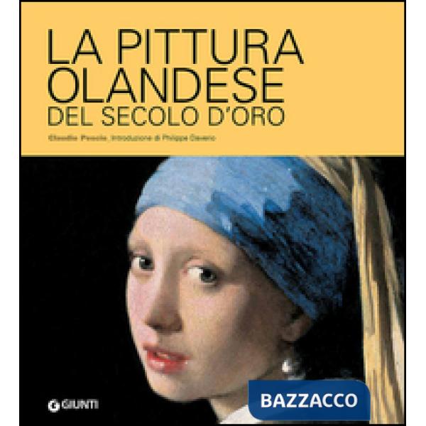 Pittura olandese del secolo d'oro (La)