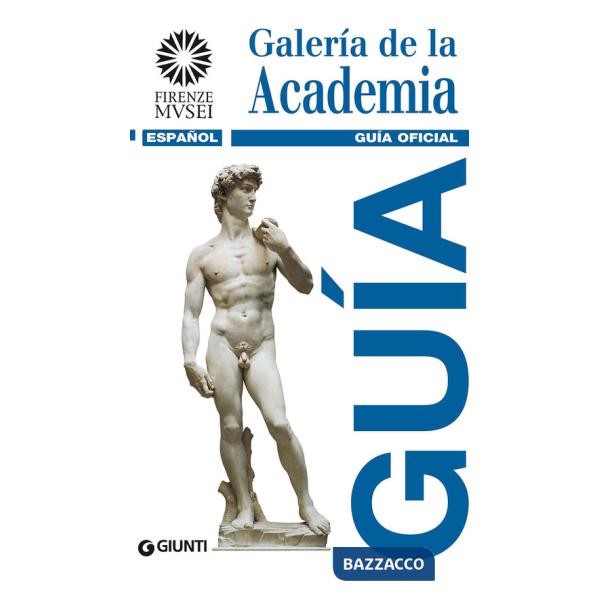 Galería de la Academia. Guía oficial. Todas las obras