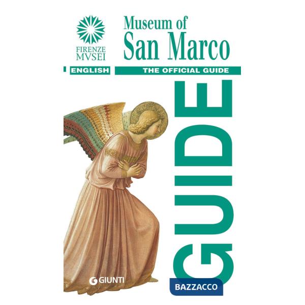 Museum of San Marco. The official guide