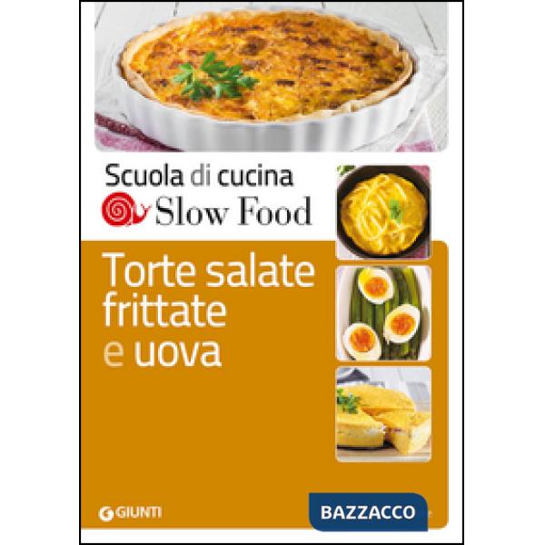 Torte salate, frittate e uova