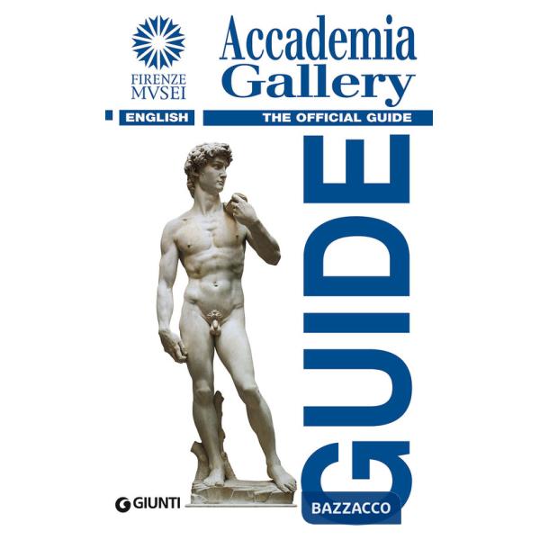 Accademia Gallery. The official guide