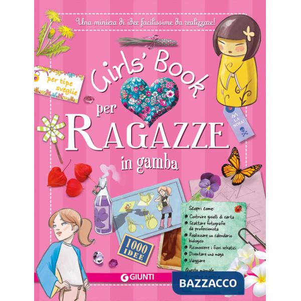 Girls' book per ragazze in gamba. Con adesivi