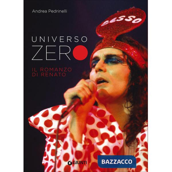 Universo Zero. Il romanzo di Renato