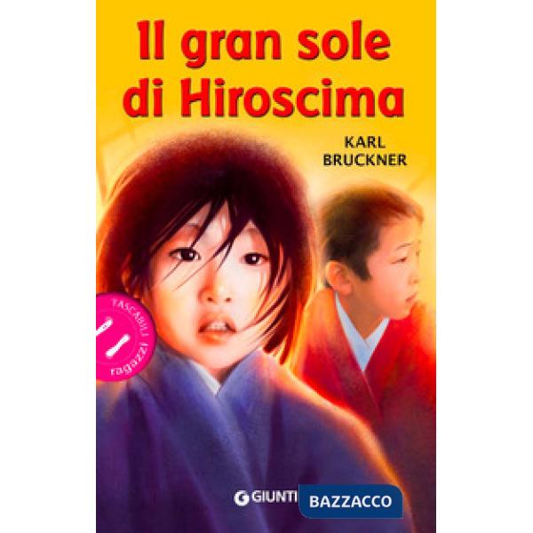 Gran sole di Hiroscima (Il)