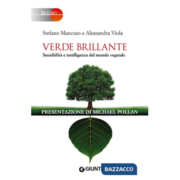 Verde brillante. Sensibilità e intelligenza del mondo vegetale