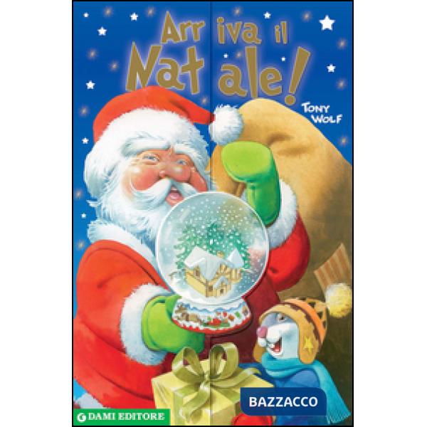 Arriva il Natale! Con adesivi. Ediz. illustrata