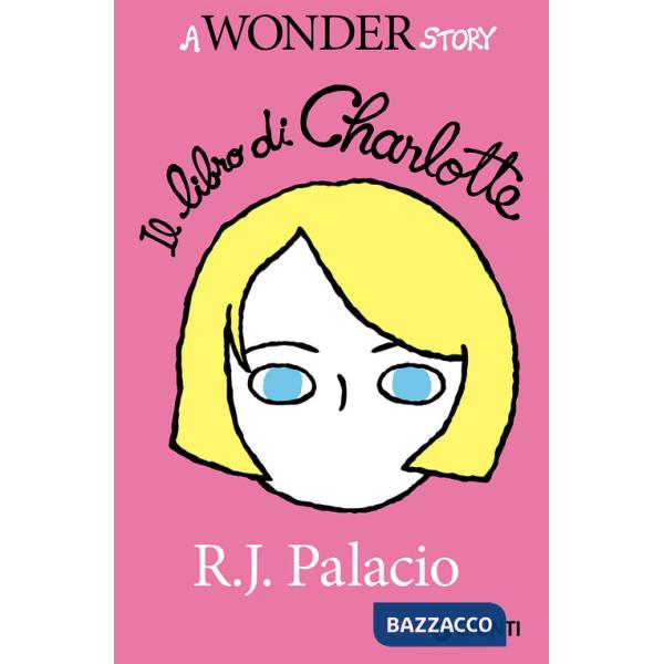 Libro di Charlotte. A Wonder story (Il)