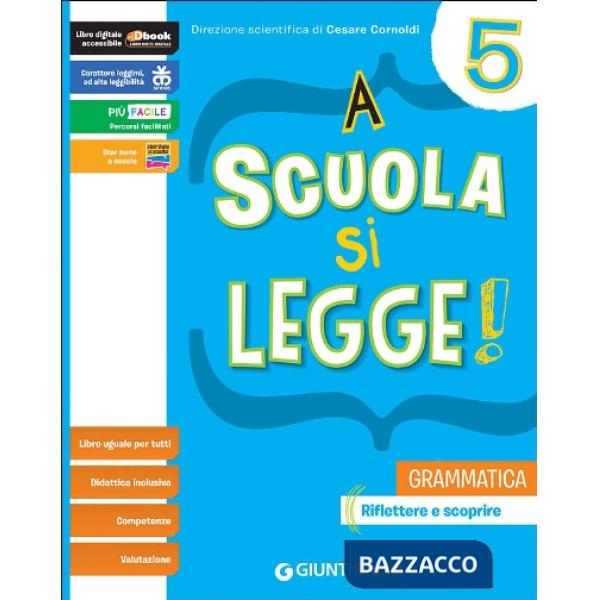 A SCUOLA SI LEGGE GRAMMATICA 5