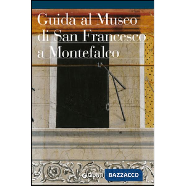 Guida al Museo Comunale di San Francesco a Montefalco