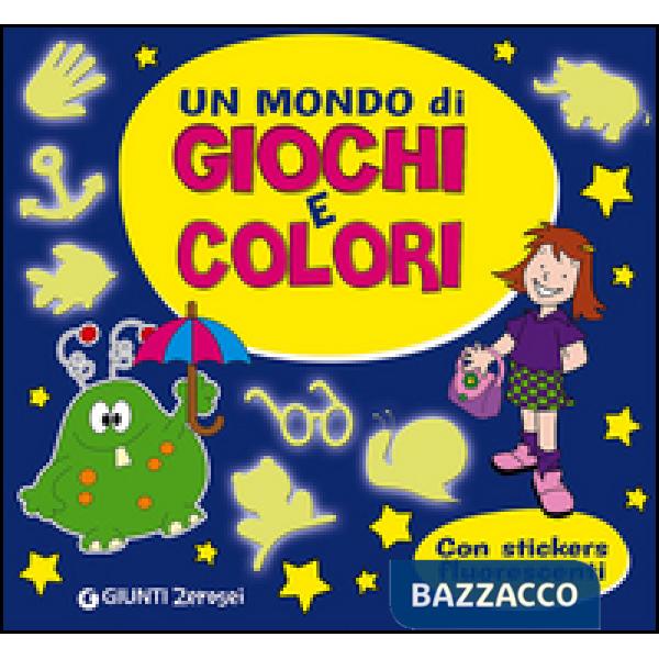 Mondo di giochi e colori. Con adesivi (Un)