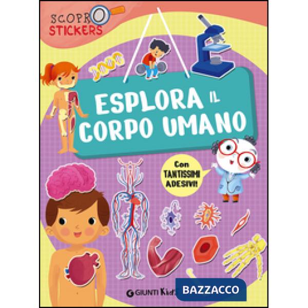 Esplora il corpo umano. Con adesivi