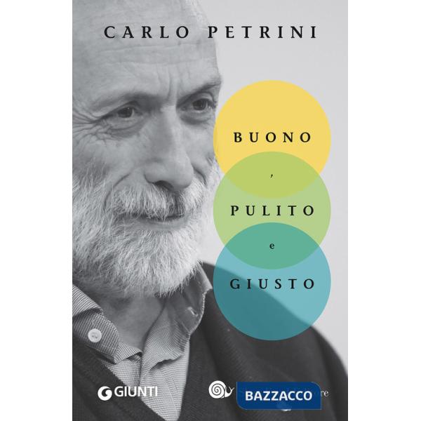 Buono, pulito e giusto