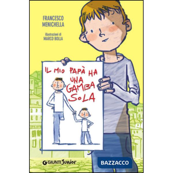 Mio papà ha una gamba sola (Il)