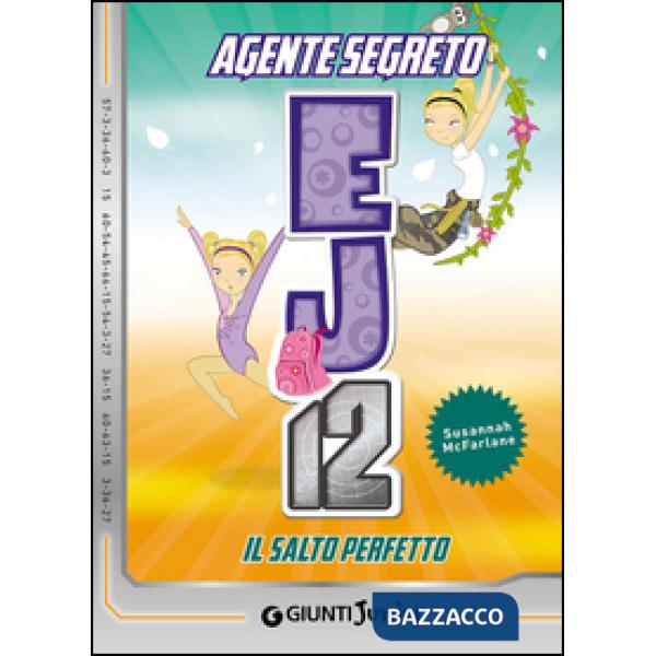 Salto perfetto. Agente Segreto EJ12 (Il)