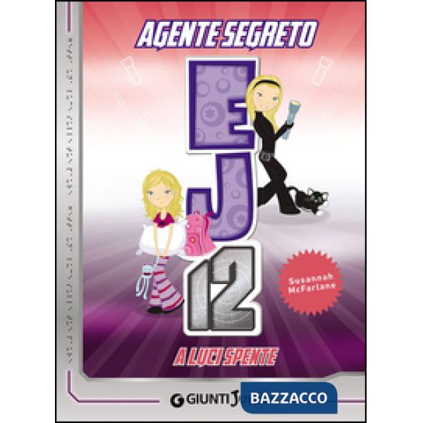 A luci spente. Agente Segreto EJ12