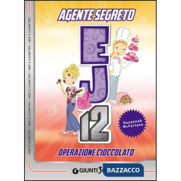 Operazione cioccolato. Agente Segreto EJ12