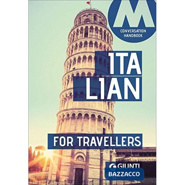Italian for travellers. Conversation Handbook