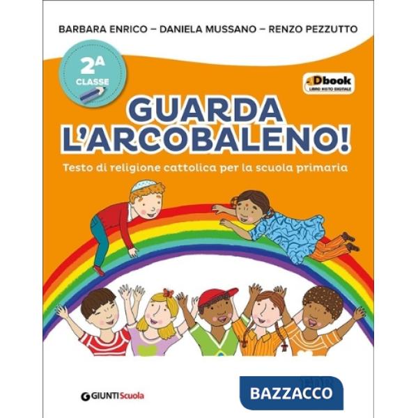 GUARDA L'ARCOBALENO CL. 2
