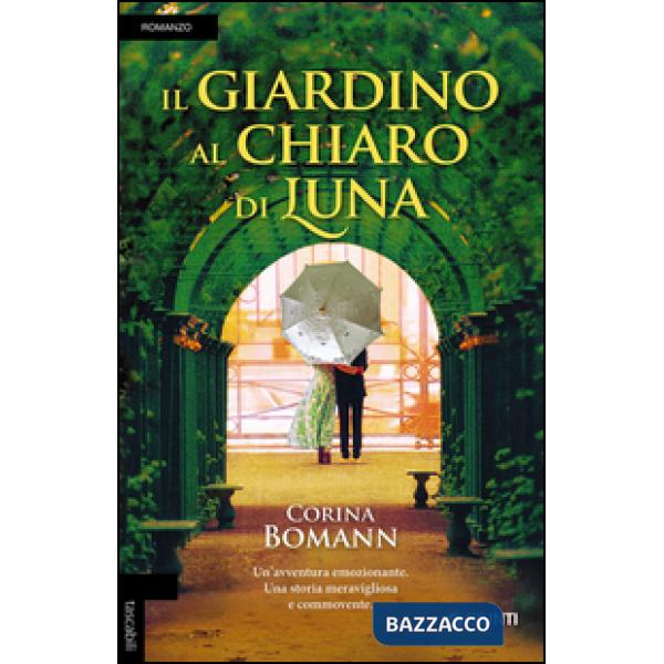 Giardino al chiaro di luna (Il)