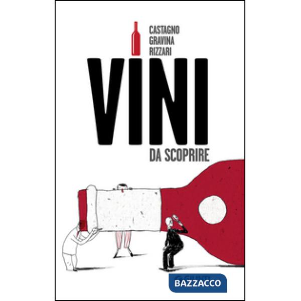 Vini da scoprire