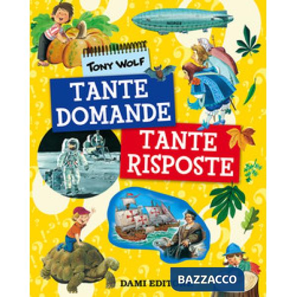 Tante domande tante risposte