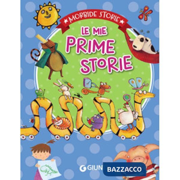 Mie prime storie. Ediz. illustrata (Le)