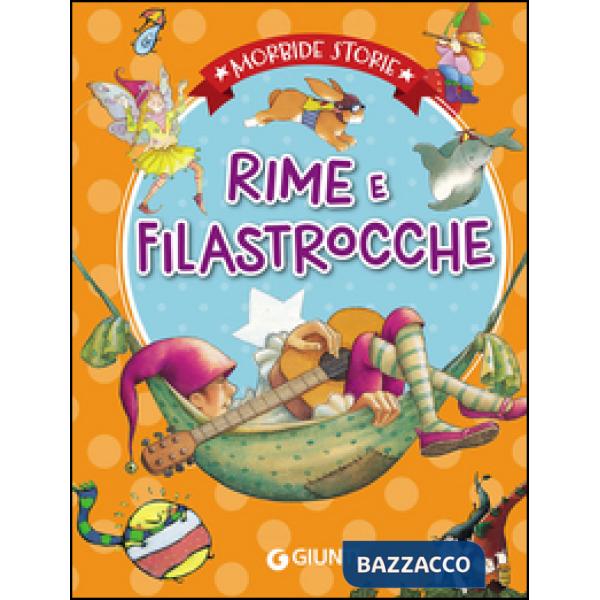 Rime e filastrocche. Ediz. illustrata