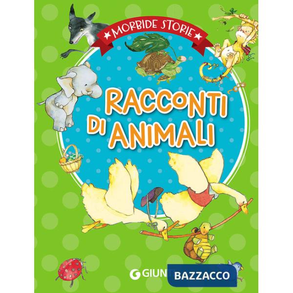 Racconti di animali. Ediz. illustrata