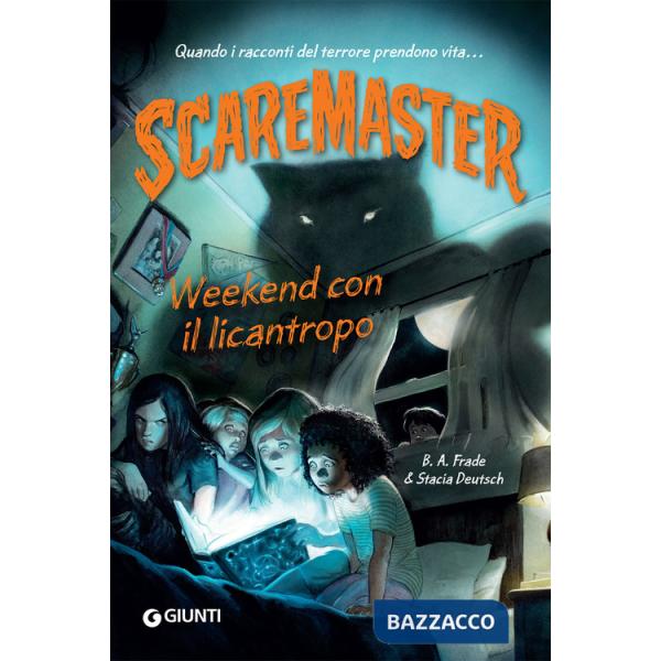 Weekend con il licantropo. Scaremaster