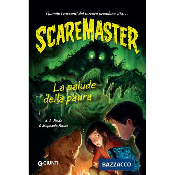 Palude della paura. Scaremaster (La)