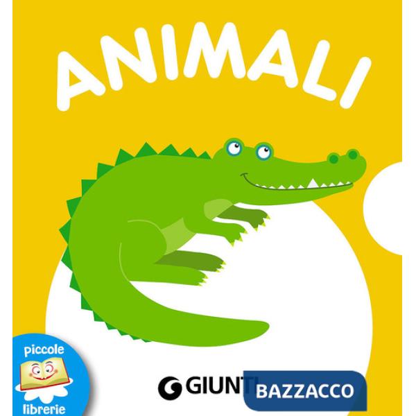 Animali. Ediz. illustrata