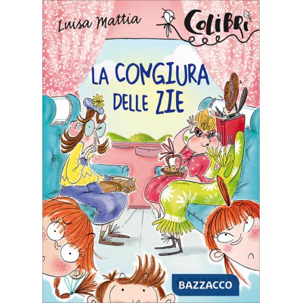 Congiura delle zie (La)