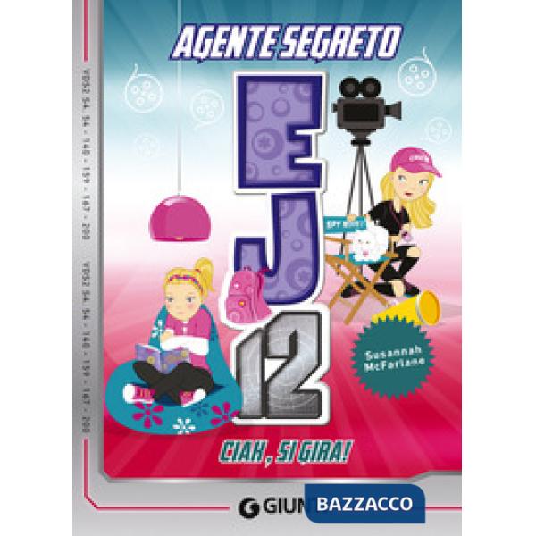 Ciak si gira! Agente Segreto EJ12