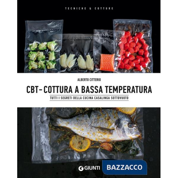 CBT. Cottura a bassa temperatura