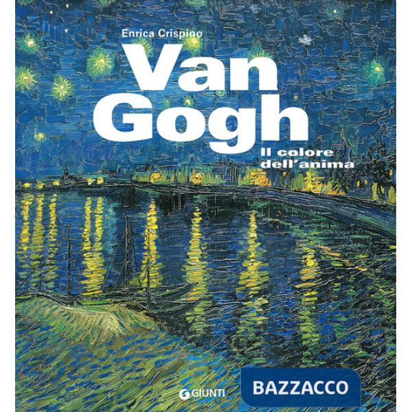 Van Gogh. Il colore dell'anima