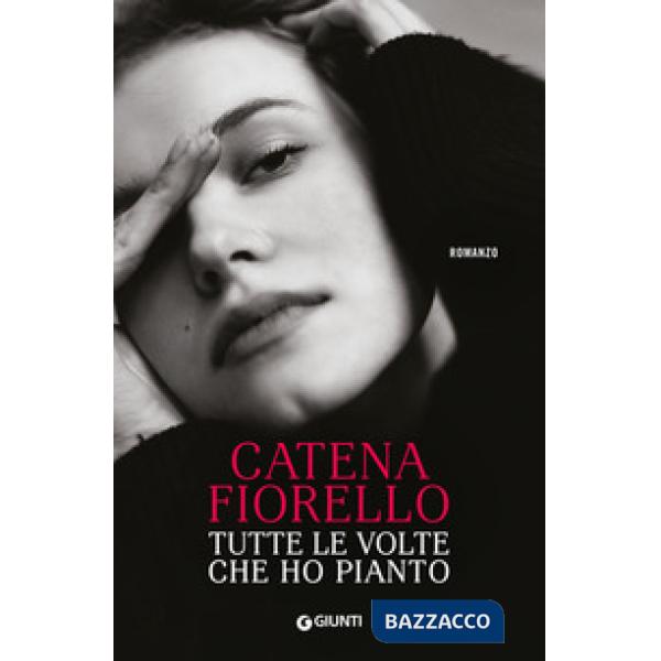 Tutte le volte che ho pianto