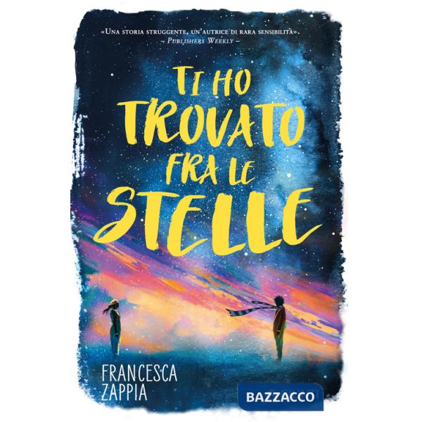 Ti ho trovato fra le stelle